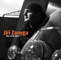 Jiří Zonyga pokřtil své debutové album nazvané Kus cesty zbývá