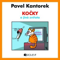 Pavel Kantorek Kočky a jiná zvířátka